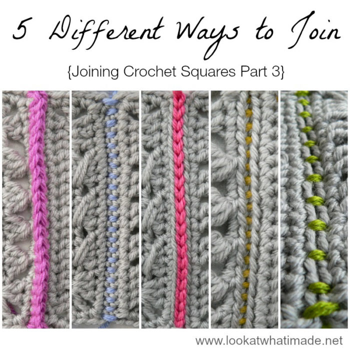 Joining Crochet Squares Part 3 5 Different Ways to Join Crochet Squares