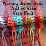 How to Crochet: Working Away Your Yarn Ends